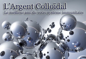 Qu’est-ce qu’est l’argent colloïdal